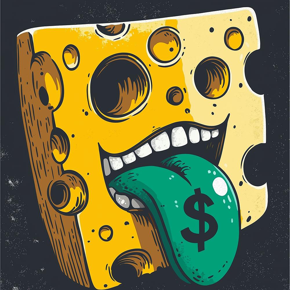 Cheddar Cheese slice with face, green tongue with dollar sign.